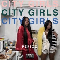 Purchase City Girls - Period