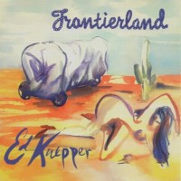 Purchase Ed Kuepper - Frontierland