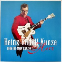 Purchase Heinz Rudolf Kunze - Dein Ist Mein Ganzes Herz