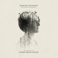 Purchase Karine Polwart - A Pocket Of Wind Resistance (With Pippa Murphy)