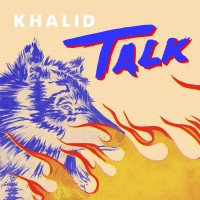 Purchase Khalid - Talk (CDS)