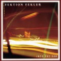 Buy Fektion Fekler - Into The Sun CD1 Mp3 Download