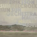 Buy Eriksson Delcroix - Magic Marker Love (With Sun Sun Sun Orchestra) Mp3 Download