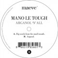 Buy Mano Le Tough - Arganol 'n' All (EP) Mp3 Download