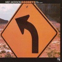 Purchase Milt Jackson - Goodbye (Vinyl)