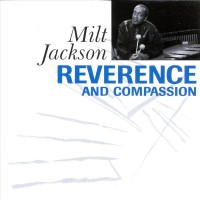 Purchase Milt Jackson - Reverence And Compassion