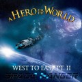 Buy A Hero For The World - West To East, Pt. II: Space Ranger Mp3 Download