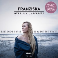 Purchase Franziska - Herrlich Unperfekt (Deluxe Edition)