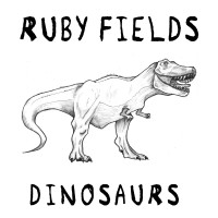 Purchase Ruby Fields - Dinosaurs (CDS)