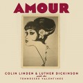 Buy Colin Linden & Luther Dickinson - Amour Mp3 Download