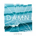 Buy Livvia - Damn (CDS) Mp3 Download