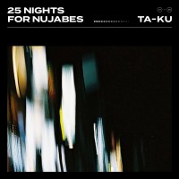 Purchase Ta-Ku - 25 Nights For Nujabes