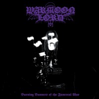 Purchase Warmoon Lord - Burning Banners Of The Funereal War