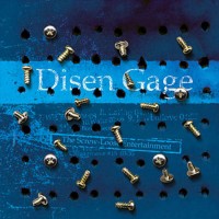 Purchase Disen Gage - The Screw-Loose Entertainment