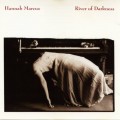 Buy Hannah Marcus - River Of Darkness Mp3 Download