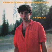 Purchase Jonathan Richman & The Modern Lovers - It's Time For (Vinyl)