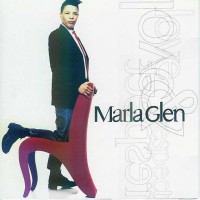Purchase Marla Glen - Love & Respect