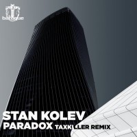Purchase Stan Kolev - Paradox (Taxkiller Remix) (CDS)