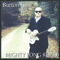 Purchase Burton Gaar - Mighty Long Road