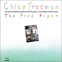 Purchase Chico Freeman - The Pied Piper