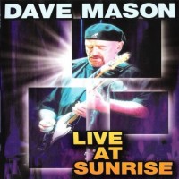 Purchase Dave Mason - Live At Sunrise
