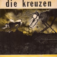 Purchase Die Kreuzen - Die Kreuzen (Vinyl)