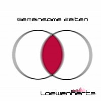 Purchase Loewenhertz - Gemeinsame Zeiten (EP)