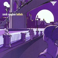Purchase Sarah Vaughan - Ballads (Remastered 2005)
