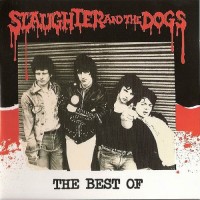 Purchase Slaughter & The Dogs - The Best Of