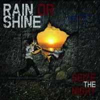 Purchase Rain Or Shine - Seize The Night