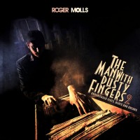 Purchase Roger Molls - The Man With Dusty Fingers 2
