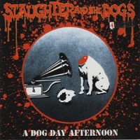 Purchase Slaughter & The Dogs - A Dog Day Afternoon