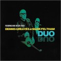 Buy Dennis Greaves & Mark Feltham - Duo Mp3 Download