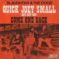 Purchase Slaughter & The Dogs - Quick Joey Small (VLS)