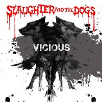 Purchase Slaughter & The Dogs - Vicious