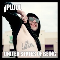 Purchase Pujol - United States Of Being