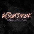 Buy The Sunstreak - Once Upon A Lie Mp3 Download