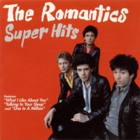 Purchase The Romantics - Super Hits