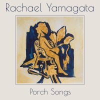 Purchase Rachael Yamagata - Porch Songs
