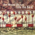 Buy The Wrong Object - Into The Herd Mp3 Download