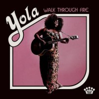 Purchase Yola - Walk Through Fire