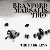 Purchase Branford Marsalis Trio - The Dark Keys