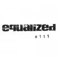 Buy EQD - Equalized #111 Mp3 Download