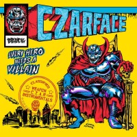 Purchase Czarface - Every Hero Needs A Villain (Instrumentals)