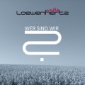 Buy Loewenhertz - Wer Sind Wir (CDS) Mp3 Download