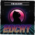 Buy 2Dcat - Tragedy (EP) Mp3 Download