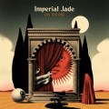 Buy Imperial Jade - On The Rise Mp3 Download