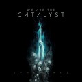 Buy We Are The Catalyst - Ephemeral Mp3 Download