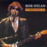 Purchase Bob Dylan - The Rundown Rehearsal Tapes CD1