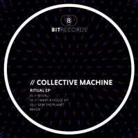 Purchase Collective Machine - Ritual (EP)